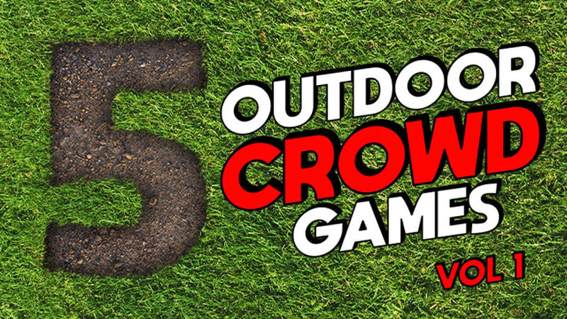 5 Outdoor Crowd Games